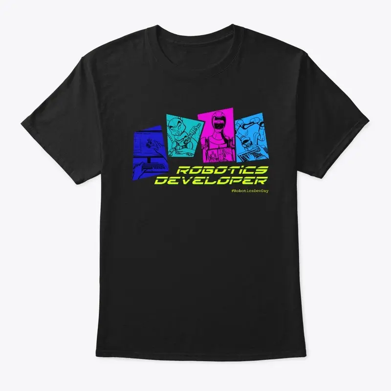 Robotics Developer T-shirt